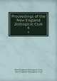 Proceedings of the New England Zological Club. 4, New England Zoological Club, New England Zoological Club 