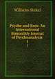 Psyche and Eros: An International Bimonthly Journal of Psychoanalysis .. 1, Wilhelm Stekel 