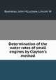 Determination of the water rates of small engines by Clayton
