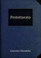 Protettorato, Giacomo Mondello 