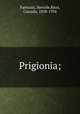 Prigionia;, Fantuzzi, Hercole,Ricci, Corrado, 1858-1934 