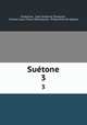 Sutone. 3, Cayo Suetonio Tranquilo Suetonius 