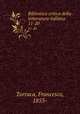Biblioteca critica della letteratura italiana. 11-20, Torraca, Francesco, 1853- 