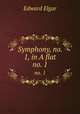 Symphony, no. 1, in A flat. no. 1, Edward Elgar 