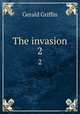 The invasion. 2, Griffin Gerald 