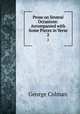 Prose on Several Occasions: Accompanied with Some Pieces in Verse. 2, Colman George 