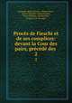 Proces de Fieschi et de ses complices: devant la Cour des pairs, precede des ., Giuseppe Marco Fieschi 
