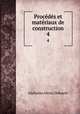 Procedes et materiaux de construction, Alphonse Alexis Debauve 