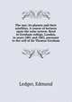 The sun: its planets and their satellites. A course of lectures upon the solar system. Read in Gresham college, London, in years 1881 and 1882, pursuant to the will of Sir Thomas Gresham, Ledger, Edmund 