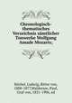 Chronologisch-thematisches Verzeichnis samtlicher Tonwerke Wolfgang Amade Mozarts;, Ludwig Ko?chel 