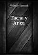 Tacna y Arica, Velarde, Samuel 