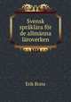 Svensk spraklara for de allmanna laroverken, Erik Brate 