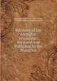 Syllabary of the Shanghai Vernacular: Prepared and Published by the Shanghai ., Shanghai Christian vernacular society , Shanghai Christian vernacular society 