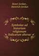 Symbolae ad historiam religionum Italicarum alterae, Henri Jordan , Heinrich Jordan 