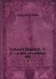 Colonel Quaritch, V.C. : a tale of country life. 1, Haggard H. Rider 