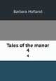 Tales of the manor. 4, Hofland 