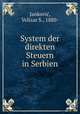 System der direkten Steuern in Serbien, Velizar S. Jankovic 