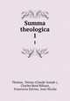 Summa theologica. 1, Claude-Joseph Thomas 