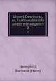 Lionel Deerhurst, or, Fashionable life under the Regency. 2, Hemphill, Barbara (Hare) 