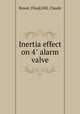 Inertia effect on 4" alarm valve, Bower, Floyd,Hill, Claude 
