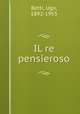 IL re pensieroso, Betti, Ugo, 1892-1953 