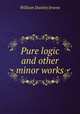 Pure logic and other minor works, William Stanley Jevons 
