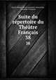 Suite du repertoire du Theatre Francais, Pierre-Marie-Michel Lepeintre-Desroches 