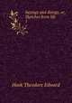 Sayings and doings, or, Sketches from life. 1, Hook Theodore Edward 