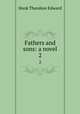 Fathers and sons: a novel. 2, Hook Theodore Edward 
