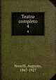 Teatro completo. 4, Novelli, Augusto, 1867-1927 
