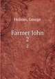 Farmer John. 2, Holmes, George 