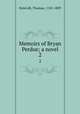 Memoirs of Bryan Perdue; a novel. 2, Holcroft, Thomas, 1745-1809 