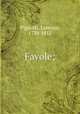 Favole;, Pignotti, Lorenzo, 1739-1812 