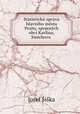 Statisticka zprava hlavniho mesta Prahy, spojenych obci Karlina, Smichova ., Josef Siska 
