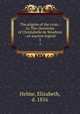 The pilgrim of the cross : or, The chronicles of Christabelle de Mowbray : an ancient legend. 3, Helme, Elizabeth, d. 1816 