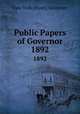 Public Papers of Governor. 1892, New York (State). Governor 