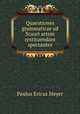Quaestiones grammaticae ad Scauri artem restituendam spectantes, Paulus Ericus Meyer 