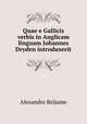 Quae e Gallicis verbis in Anglicam linguam Johannes Dryden introduxerit, Alexandre Beljame 