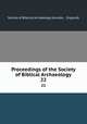 Proceedings of the Society of Biblical Archaeology. 22, London 