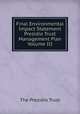Final Environmental Impact Statement Presidio Trust Management Plan Volume III, The Presidio Trust 