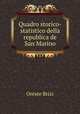 Quadro storico-statistico della republica de San Marino, Oreste Brizi 