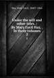 Under the will and other tales. : By Mary Cecil Hay, . In three volumes. 2, Hay, Mary Cecil, 1840?-1866 