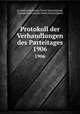 Protokoll der Verhandlungen des Parteitages. 1906, Sozialdemokratische Partei Deutschlands, Sozialdemokratische Partei Deutschlands 
