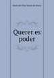 Querer es poder, 