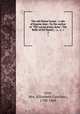 The old Dower house : a tale of bygone days / by the author of "The young prima dona", The Belle of the family", &c, &c, &c. 2, Grey, Mrs. (Elizabeth Caroline), 1798-1869 