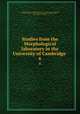Studies from the Morphological laboratory in the University of Cambridge . 6, Cambridge. University. Morphological laboratory. [from old catalog],Balfour, Francis Maitland, 1851-1882, [from old catalog] ed,Sedgwick, Adam, 1854- [from old catalog] ed 