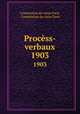 Procss-verbaux. 1903, Commission du vieux Paris, Commission du vieux Paris 