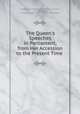 The Queen`s Speeches in Parliament, from Her Accession to the Present Time ., Great Britain Sovereign (1837-1901 : Victoria), F. Sidney Ensor, Sovereign (1837 -1901 : Victoria, Great Britain 
