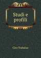 Studi e profili, Ciro Trabalza 