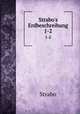 Strabo`s Erdbeschreibung. 1-2, Strabo 